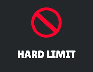 Hard limit